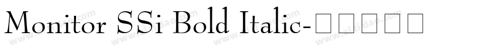 Monitor SSi Bold Italic字体转换